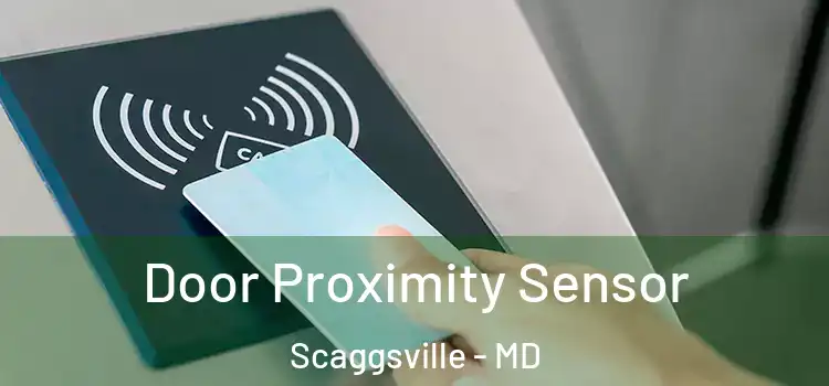 Door Proximity Sensor Scaggsville - MD