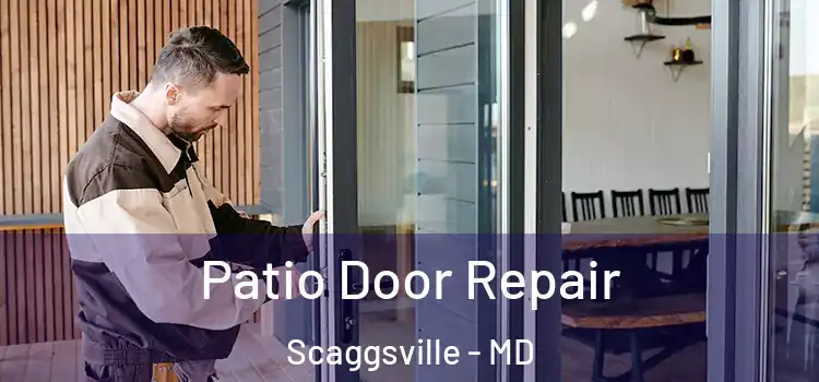 Patio Door Repair Scaggsville - MD